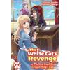 Kureha Yamigo D The White Cat's Revenge as Plotted from the Dragon K (Tascabile)