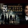 52733 Sei personaggi in cerca d'autore