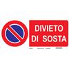 Segnaletica di sicurezza divieto "Divieto di sosta" 31 x 14 cm