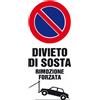 Cartello condominiale "Divieto di sosta - Rimozione forzata" 25 x 45 cm