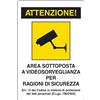 EcoTarga di informazione "Area videosorvegliata ragioni sicurezza" 20 x 30 cm