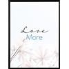 Stampa incorniciata immagine con scritta "Love more" 20 x 25 cm