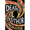 Gollancz Death of the Author : A visionary new science fiction novel from the international bestseller: Discover Nnedi Okorafor's 'best work yet' (George R. R. ... Times bestseller and Locus Award Winner