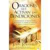 Casa Creacion Oraciones que activan las bendiciones / Prayers that Activate Blessings: Experimente la protección, el poder y el favor de Dios en su vida y la ... and Favor of God for You and Your Loved Ones