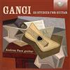 Brilliant Classics Gangi: 22 Studies For Guitar