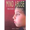Rose A. Dyson Mind Abuse (Tascabile)