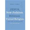 Roman Perman Jesus, New Judaism, Bibleism, United Religion and Life (Tascabile)