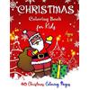 Elena Yalcin CHRISTMAS Coloring Book for Kids Ages 1-4 (Tascabile)