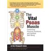 Jo Ann Staugaard-Jones The Vital Psoas Muscle (Tascabile)