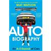 Mat Watson Auto Biography (Copertina rigida)