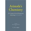 Aristotle C. D. C. Reeve Aristotle's Chemistry (Tascabile) New Hackett Aristotle
