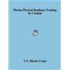 United States Marine Cor Marine Physical Readiness Training for Comb (Tascabile)