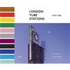Joshua Abbott Philip Butler FUE London Tube Stations 1924-196 (Copertina rigida)