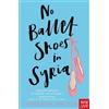 Catherine Bruton No Ballet Shoes in Syria (Tascabile)