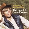 Rca Sunshine On My Shoulders: The Best Of John Denver