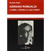 SAGGI Adriano Romualdi. L'uomo, l'opera e il suo tempo