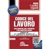 La Tribuna Codice del lavoro, degli infortuni, della previdenza e dell'assistenza sociale. Aggiornato con la L. «salario giusto» 25.6.2026, n. 112 il D.L.VO 7 maggio 2026 n. 96 (parità di retribuzione)