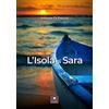 Casa Editrice il Filo di Arianna L'isola di Sara