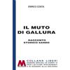 Marcovalerio Il muto di Gallura. Racconto storico sardo. Ediz. speciale a grandi caratteri per lettori ipovedenti