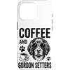 Funny Gordon Setter And Coffee Designs Custodia per iPhone 16 Pro Caffè e Gordon Setters Divertente Gordon Setter
