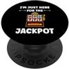 Simple casino games slot machine Humor j Funny casino quote gamling I'm here for jackpot PopSockets PopGrip Adesivo