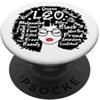 Leo Beautiful Black Women Girl Astrology Leo Regina Zodiaco Melanin Afro Capelli Parole Personalità PopSockets PopGrip Adesivo