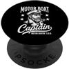 Funny Boat Sayings & Funny Boat Owner De Barca a motore Capitano -Mens divertente barca a vela pontone barca PopSockets PopGrip Adesivo