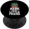 Botanical Aloe Plant Humor Healing Green Aloe Vera Divertente amante delle piante botanico guarigione umorismo verde PopSockets PopGrip Adesivo