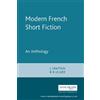 J. Gratton B. B. Le Juez Modern French Short Fiction (Tascabile)