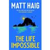 Matt Haig The Life Impossible (Copertina rigida)