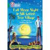 John Agard Grac Full Moon Night in Silk Cotton Tree Village: A Colle (Tascabile)
