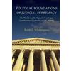 Keith E. Whittington Political Foundations of Judicial Supremacy (Tascabile)