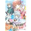 Yen Pr Sugar Apple Fairy Tale 9: The Silver Sugar Master and the Rainbow Successors: Volume 9