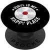 Vinyl record sound carrier music audio R Il vinile è il mio posto felice PopSockets PopGrip Adesivo
