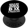 Fraxoweb Tieni il mio Juice Box e guarda questo PopSockets PopGrip Adesivo