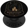 Romantic Fantasy Readers Romantasy Book Gothic Romantasy Reader Raven Moon Candles Estetica PopSockets PopGrip Adesivo