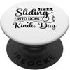 It's A Sliding Into Home Kinda Day Baseb È un giorno che scivola in casa PopSockets PopGrip Adesivo