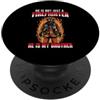 He Is Not Just A Firefighter He Is My Br Non è solo un pompiere, è mio fratello PopSockets PopGrip Adesivo