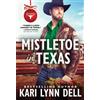 Kari Lynn Dell Mistletoe in Texas (Tascabile) Texas Rodeo