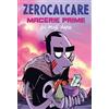 BAO PUBLISHING Macerie prime. Sei mesi dopo