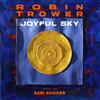 Robin Trower Joyful Sky (CD) Album