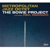 Metropolitan Jazz Octet featuring Paul Marinaro Bowie Project (CD) Album Digipak