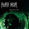 Aura Noir Deep Tracts of Hell (Vinyl LP) 12" Album