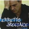 Effetto Speciale (DVD) Gianni Celeste