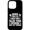 Retro Funny Sayings Apparel Gifts Custodia per iPhone 15 Pro Max Devo prima valutare la tua opinione Umorismo sarcastico divertente