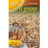 Franchi Sementi SEMENTI SELEZIONATE DI GRANO PER FARINA DA PANE CONFEZIONE DA 100 GRAMMI
