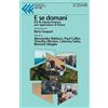 Fondazione Giangiacomo Feltrinelli E se domani