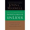 John C. Maxwell Las 21 cualidades indispensables de un líder (Tascabile)