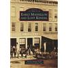 Mandy Altimus Pond Early Massillon and Lost Kendal (Tascabile) Images of America