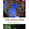 Liberty Hyde Bailey The Apple Tree (Tascabile)